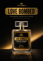 Love Bombed™ Colonia con Feromonas  - El aroma de la conquista